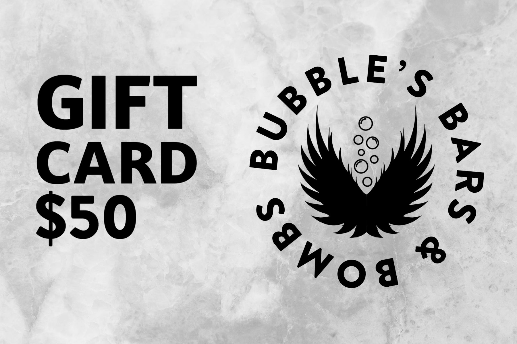 Bubble's Bars & Bombs $50 Gift Card